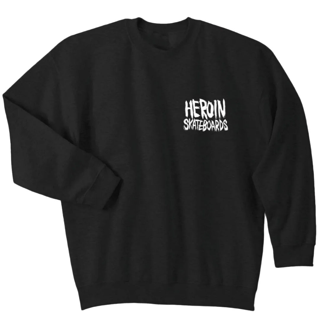 Black sweatshirt with 'HEROIN SKATEBOARDS' text on a black background