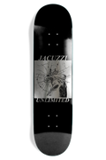A black skateboard deck featuring a central rectangular graphic with a cracked-glass design and the words 'JACUZZI' and 'UNLIMITED' in white, shown on a plain white background.